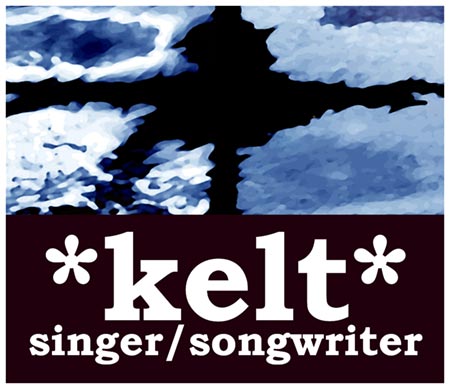 independent music from singer songwriter, kelt